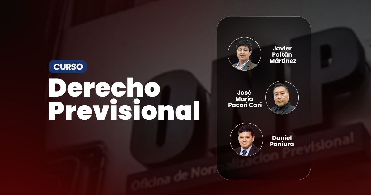 Curso Derecho Previsional. Inicio: 22 de julio de 2025