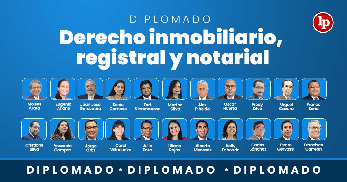 Diplomado Derecho inmobiliario, registral y notarial. Inicio: 5 de agosto de 2025