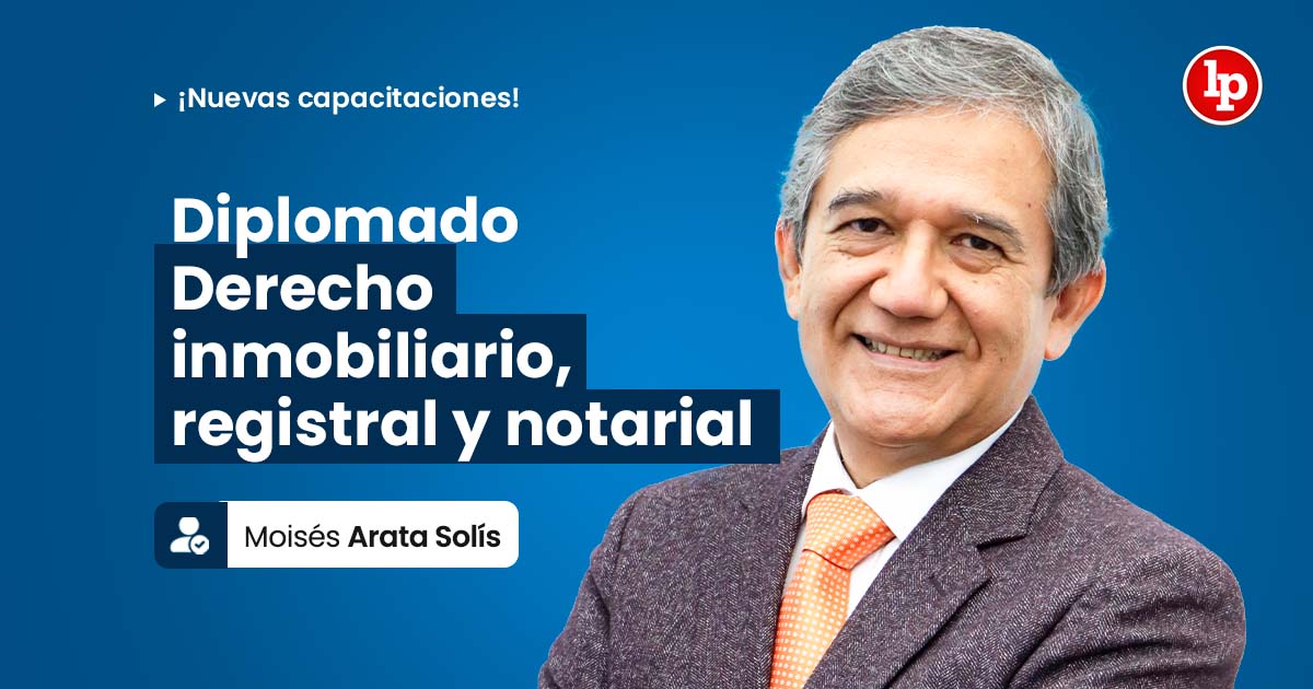 Diplomado Derecho inmobiliario, registral y notarial. Inicio: 8 de enero de 2026