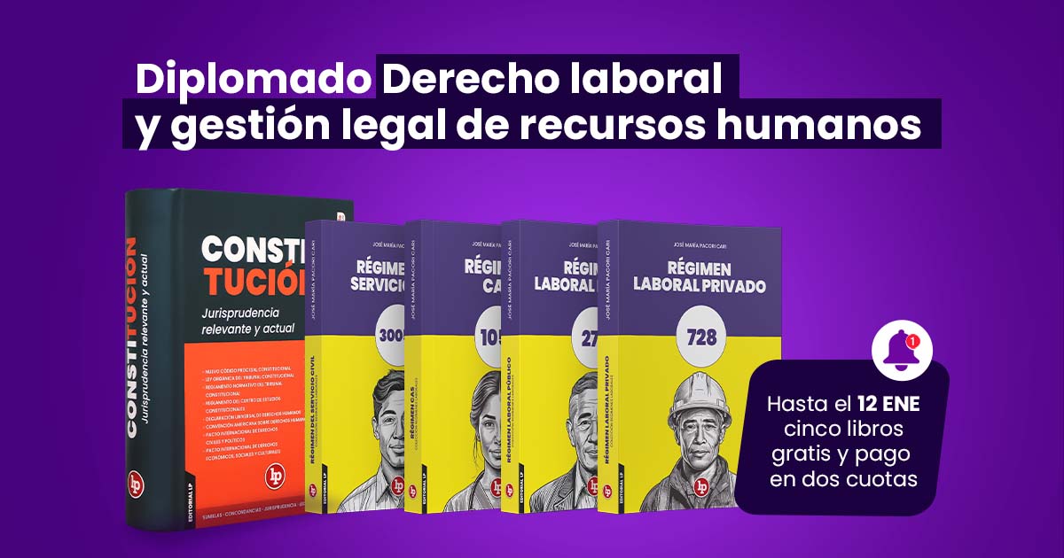 Diplomado Derecho laboral y gestión legal de recursos humanos. Inicio: 19 de enero de 2026