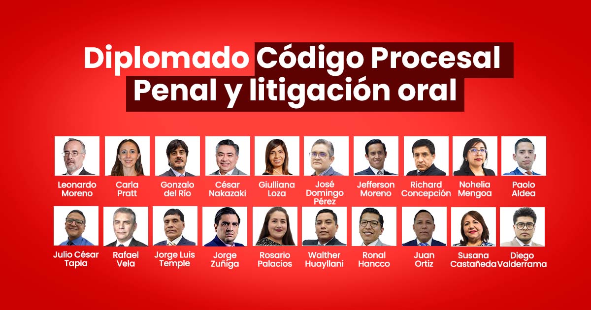 Diplomado Código Procesal Penal y litigación oral. Inicio: 7 de enero de 2026
