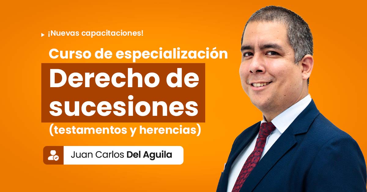 Curso de especialización Derecho de sucesiones (testamentos y herencias). Inicio: 14 de febrero de 2026