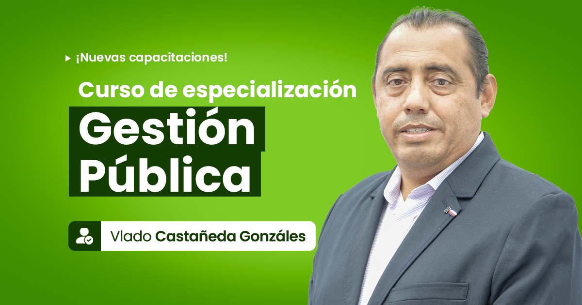 Curso de especialización en Gestión Pública. Inicio: 21 de febrero de 2026